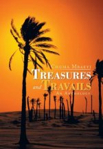 Treasures and Travails