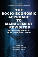 Socio-Economic Approach to Management Revisited
