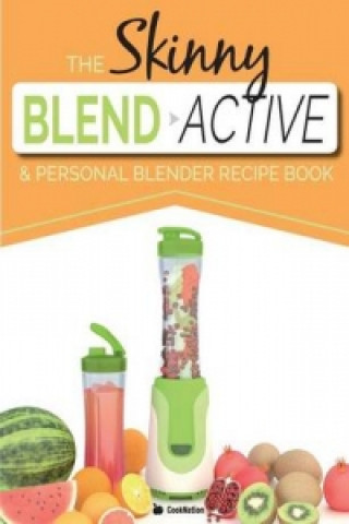 Skinny Blend Active & Personal Blender Recipe Book