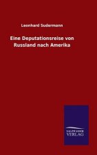 Eine Deputationsreise von Russland nach Amerika