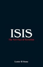 Isis - the New Face of Terrorism