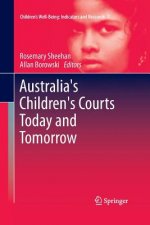 Australia's Children's Courts Today and Tomorrow