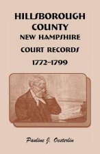 Hillsborough County, New Hampshire, Court Records, 1772 - 1799