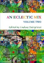 Eclectic Mix - Volume Two