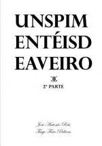 Uns Pimenteis De Aveiro - 2* Parte