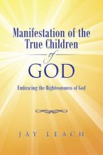 Manifestation of the True Children of God