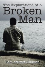 Explorations of a Broken Man