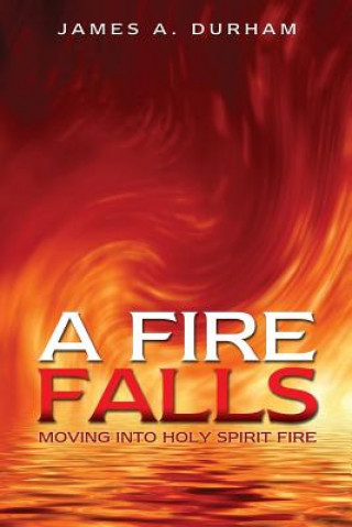 Fire Falls