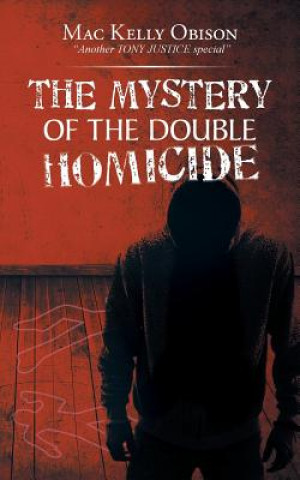 Mystery of the Double Homicide