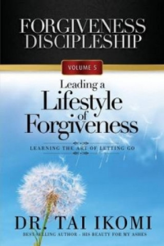 Leading a Lifestyle of Forgiveness