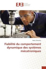 Fiabilite Du Comportement Dynamique Des Systemes Mecatroniques
