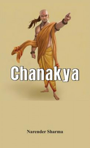 Chanakya - A Biography