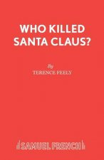 Who Killed Santa Claus?