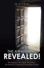 Awakening Revealed!