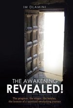 Awakening Revealed!