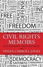Civil Rights Memoirs of a Pine Bluff, Arkansas Native