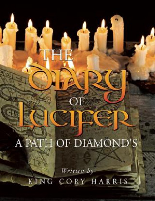 Diary of Lucifer a Path of Diamond's'