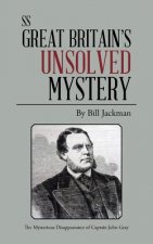 ss Great Britain's Unsolved Mystery