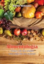 Alimentologia - L'uomo e cio che mangia?