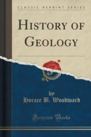 History of Geology (Classic Reprint)