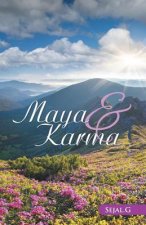 Maya & Karma