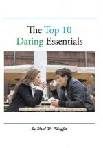 Top 10 Dating Essentials