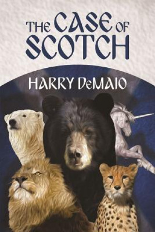 Case of Scotch (Octavius Bear Book 3)