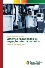 Sistemas robotizados de inspecao interna de dutos