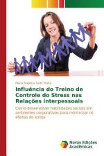 Influencia do treino de controle do stress nas relacoes interpessoais