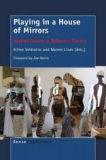 Playing in a House of Mirrors