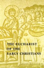 Eucharist of the Early Christians