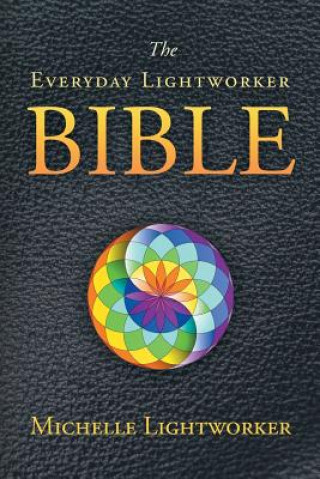 Everyday Lightworker Bible