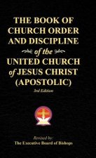 Book of Church Order and Discipline of the United Church Of Jesus Christ (Apostolic)