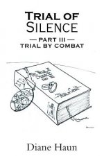Trial of Silence