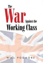 War Against the Working Class