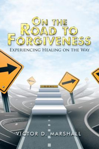 On the Road to Forgiveness