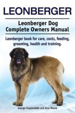 Leonberger. Leonberger Dog Complete Owners Manual