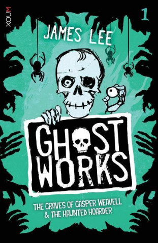 Ghostworks Book 1