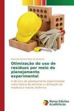 Otimizacao do uso de residuos por meio do planejamento experimental