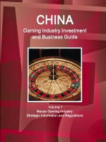 China Gaming Industry Investment and Business Guide Volume 1 Macao Gaming Industry