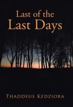 Last of the Last Days