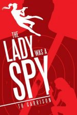 Lady was a Spy