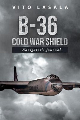 B-36 Cold War Shield