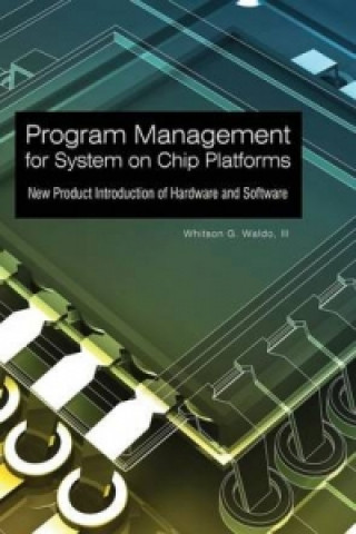 Program Management for System on Chip Platforms