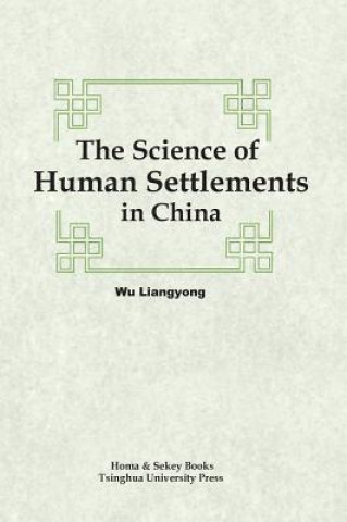 Science of Human Settlements in China