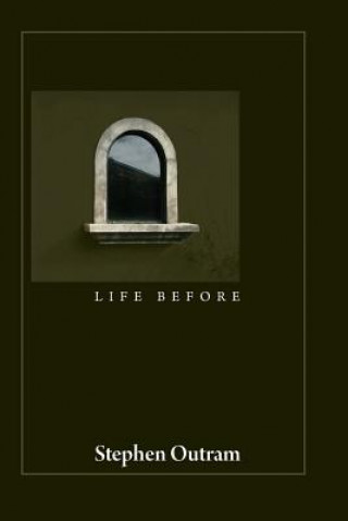 Life Before