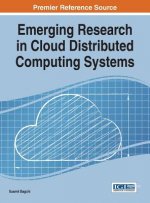 Emerging Research in Cloud Distributed Computing Systems