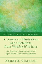 Treasury of Illustrations and Quotations from Walking With Jesus