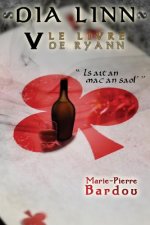 Dia Linn - V - Le Livre de Ryann