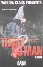 Trust No Man 2